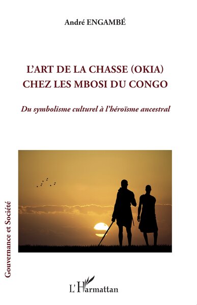 L'art de la chasse (Okia) chez les Mbosi du Congo