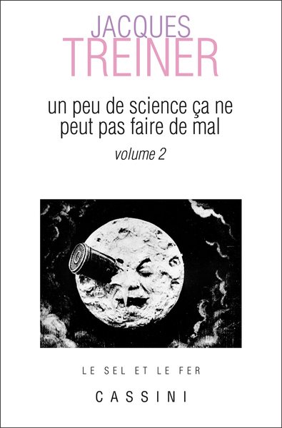 Un peu de science ça ne peut pas faire de mal Volume 2