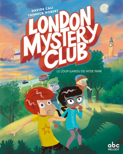 London Mystery Club Volume 1 - Yannick Robert