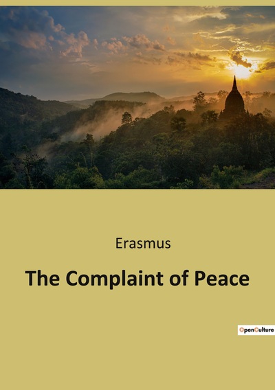 The Complaint of Peace - Erasmus