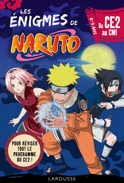 Naruto - Enigmes Du Ce2 Au Cm1