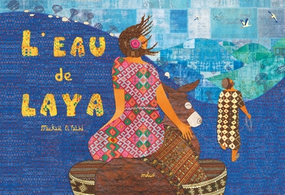 L'eau de Laya - Mickaël el Fathi