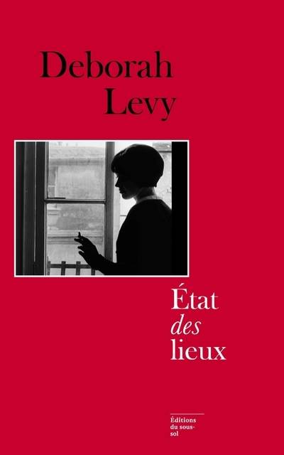 Feuilleton non fiction État des lieux - Deborah Levy