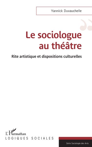 Le sociologue au théâtre