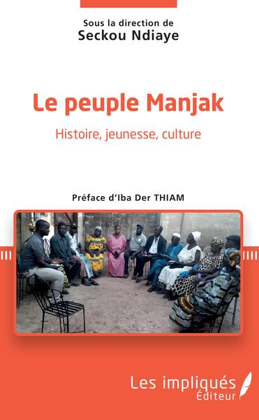 Le peuple Manjak - Seckou Ndiaye