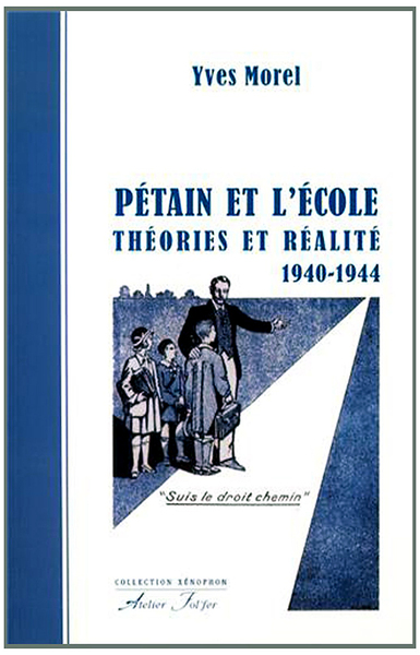 Pétain et l’École - Yves Morel