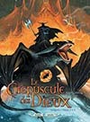 Le Crépuscule des Dieux Intégrale Volume 3