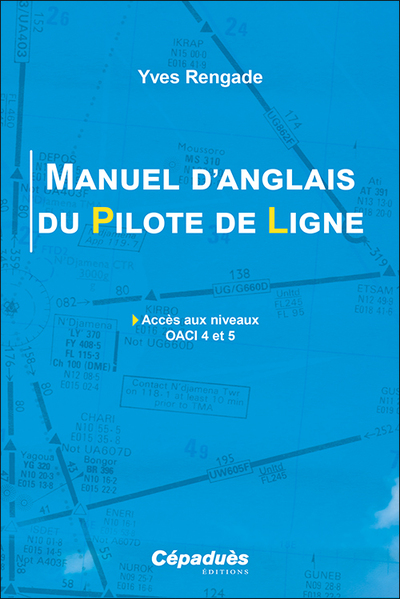 Manuel d'Anglais du Pilote de Ligne (avec support audio) - Yves Rengade