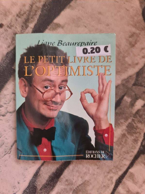 Le Petit Livre De L'Optimiste