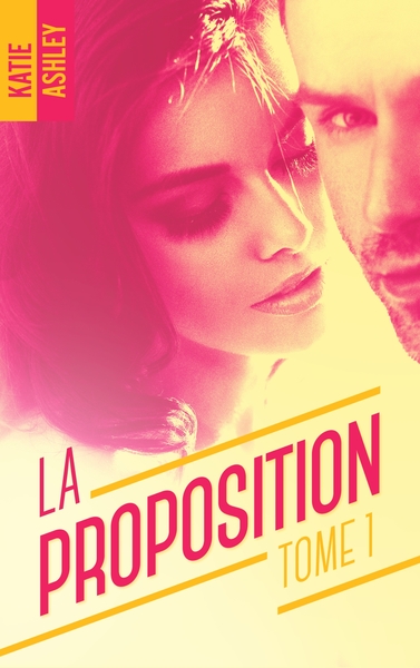 La Proposition Volume 1