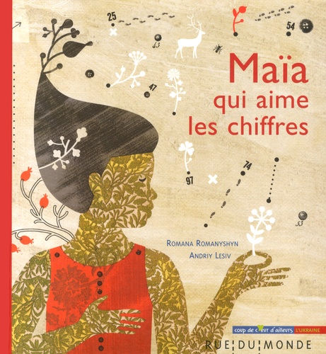 Maïa qui aime les chiffres - Romana Romanyshyn,Andriy Lesiv