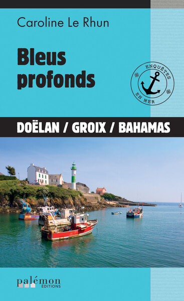 Bleus profonds - caroline le rhun