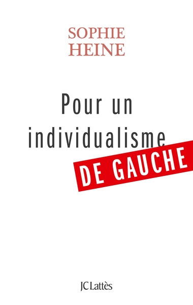 Pour un individualisme de gauche