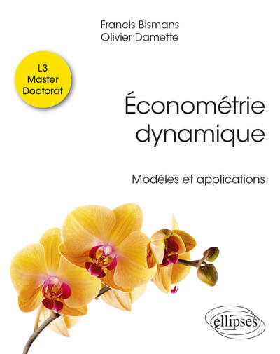 Économétrie Dynamique, Modèles Et Applications