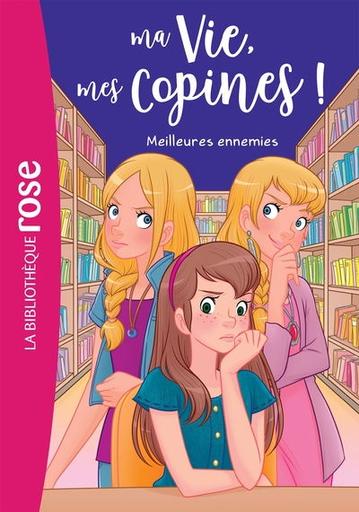 Ma Vie, mes Copines ! Volume 19 - Hachette Livre