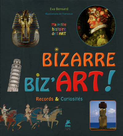 Bizarre, Biz'art ! Records & Curiosités - Eva Bensard