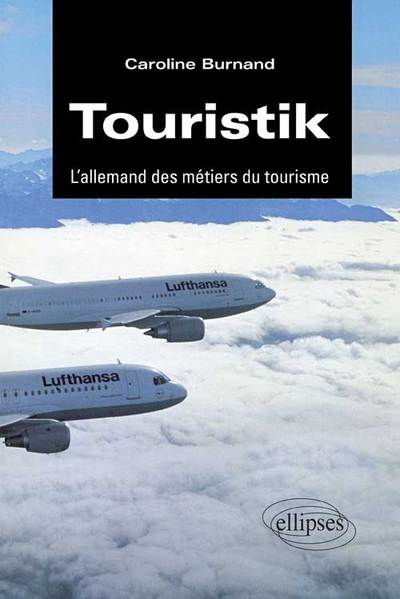 Touristik - L'allemand des métiers du tourisme