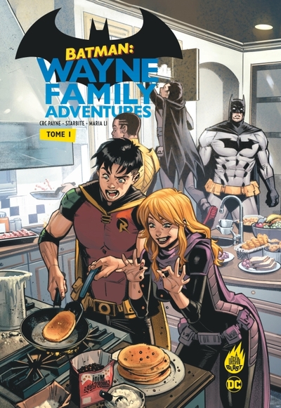 Batman : Wayne family adventures Volume 1