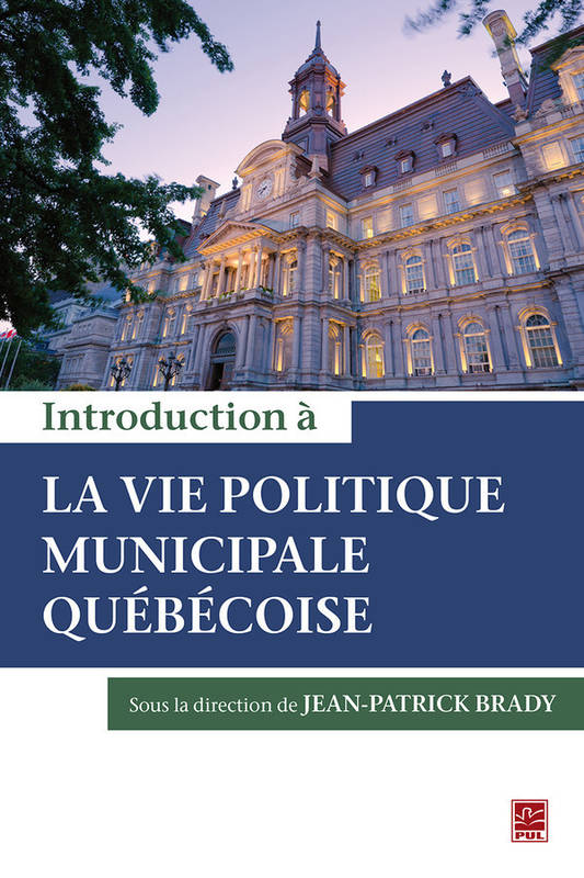 Introduction A La Vie Politique Municipale Quebecoise