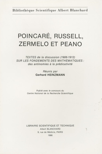 Poincaré, Russell, Zermelo et Peano