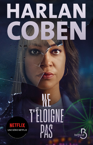 Ne t'éloigne pas - Harlan Coben