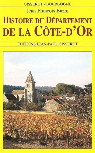 Histoire Du Département De La Côte-D'Or