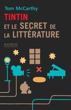 Tintin et le secret de la littérature