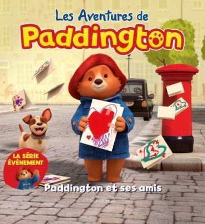 Paddington et ses amis - Collectif