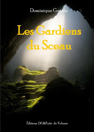 Les gardiens du sceau Volume 1