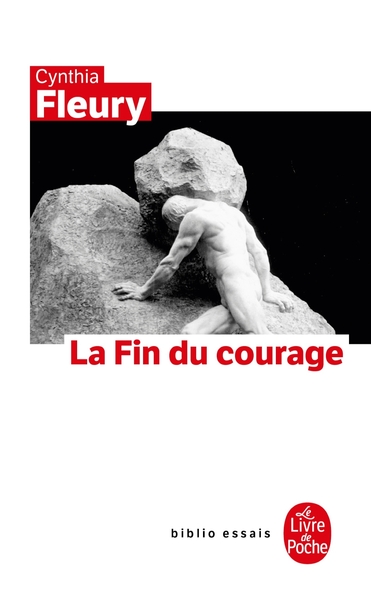 La fin du courage - Cynthia Fleury