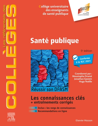 Santé Publique, Réussir Son Dfasm - Connaissances Clés - Collège Universitaire Des Enseignants De Santé Publique (Cuesp)