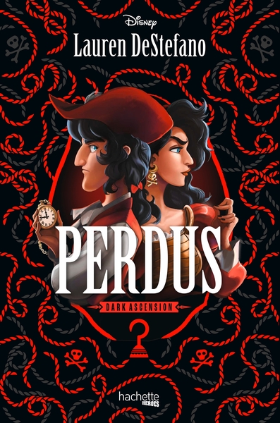 Disney Dark Ascension - Perdus - Lauren DeStefano