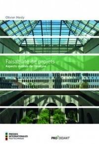 Faisabilite De Projets - Aspects Oublies De L'Analyse - Mesly Olivier