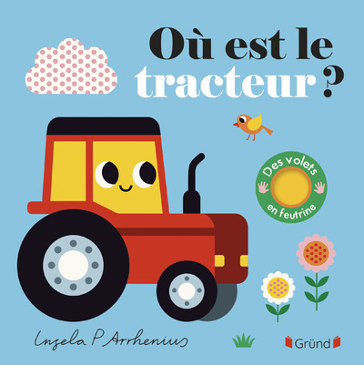 Où est le tracteur ? - Ingela P. Arrhenius