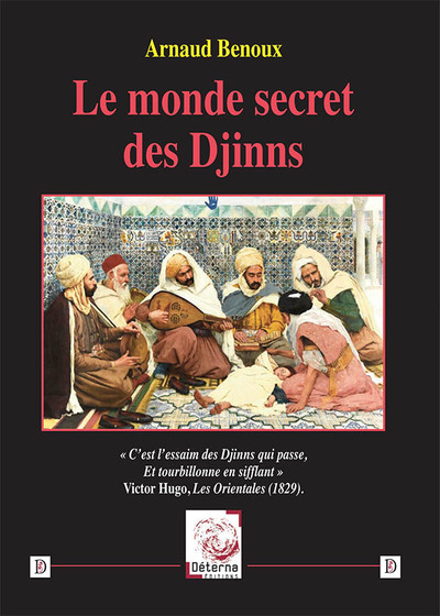 Le monde secret des Djinns