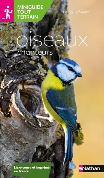 Miniguide tout terrain: Oiseaux chanteurs - Helga Hofmann