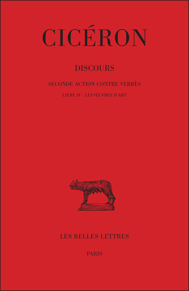 livre IV, Les oeuvres d'art - Discours. Tome V : Seconde action contre Verrès, Livre IV : Les Œuvres d'art