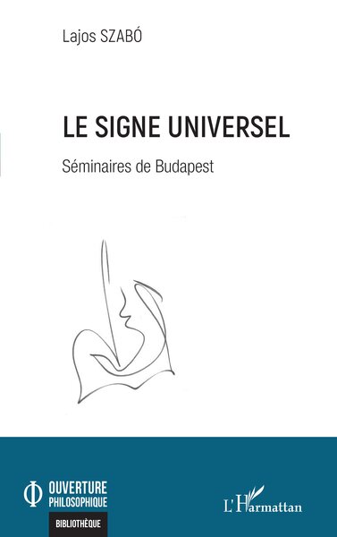 Le signe universel - Lajos Szabó