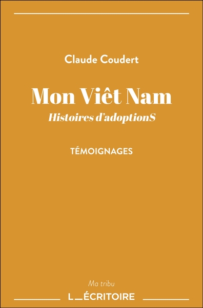 Mon Viêt Nam - Claude Coudert