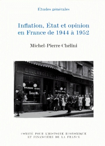 Inflation, État et Opinion En France De 1944 à 1952