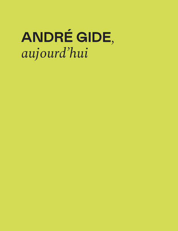 André Gide, Aujourd'hui - Martina Della Casa, Paola Codazzi