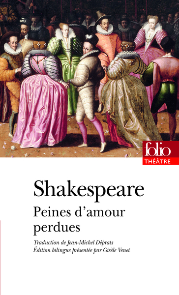 Peines d’amour perdues - William Shakespeare