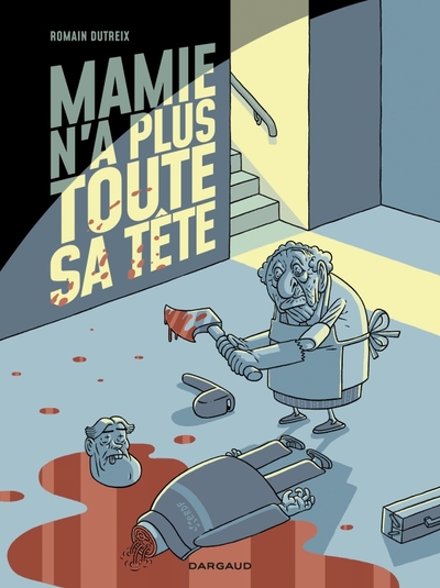 Mamie n'a plus toute sa tête Volume 1