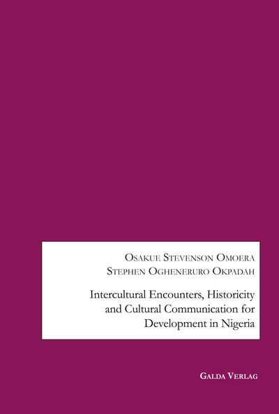 Intercultural Encounters, Historicity and Cultural Communication for Development in Nigeria