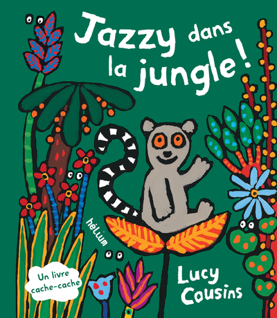 Jazzy dans la jungle ! - Lucy Cousins