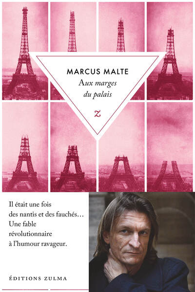 Aux Marges Du Palais - Marcus Malte