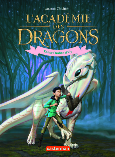 L'Académie des dragons Volume 5 - Alastair Chisholm