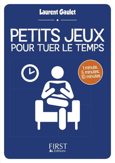 Petit Livre De - Petits Jeux Pour Tuer Le Temps