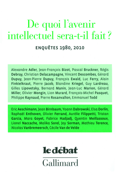 De quoi l'avenir intellectuel sera-t-il fait ? - Collectifs