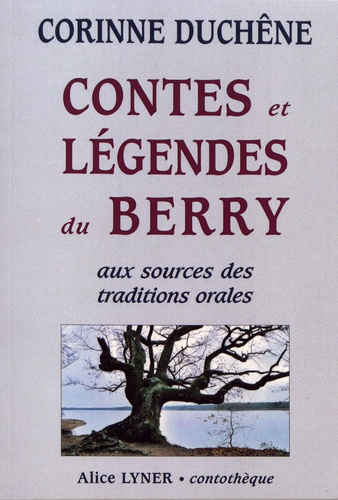 Contes et légendes du Berry Volume 1